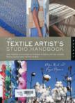 The textile artist's studio handbook