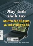 Máy tính xách tay - nguyên tắc sử dụng và khắc phục sự cố