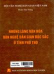 Những làng văn hóa, văn nghệ dân gian đặc sắc ở tỉnh Phú thọ