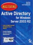 Mastering Active Directory for Windows Server 2003 R2