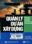 Quản lý dự án xây dựng: Cẩm nang hướng dẫn thực hành quản lý thi công tại công trường