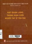 Hát quan làng trong đám cưới người Tày ở Yên Bái