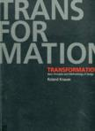 Transformation: Basic principles and methology of design