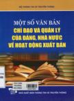 Một số văn bản chỉ đạo và quản lý của Đảng, nhà nước về hoạt động xuất bản