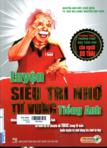 Luyện siêu trí nhớ từ vựng tiếng Anh (Kèm theo 1 CD)