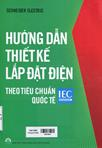 Hướng dẫn thiết kế lắp đặt điện theo tiêu chuẩn quốc tế IEC