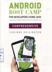 Android Boot Camp for Developers Using Java (TM), Introductory: A Beginner's Guide to Creating Your First Android Apps