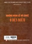 Những nghi lễ và ca kệ ở Đền Điền