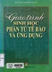 Giáo trình sinh học phân tử tế bào và ứng dụng