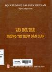 Văn hóa Thái những tri thức dân gian