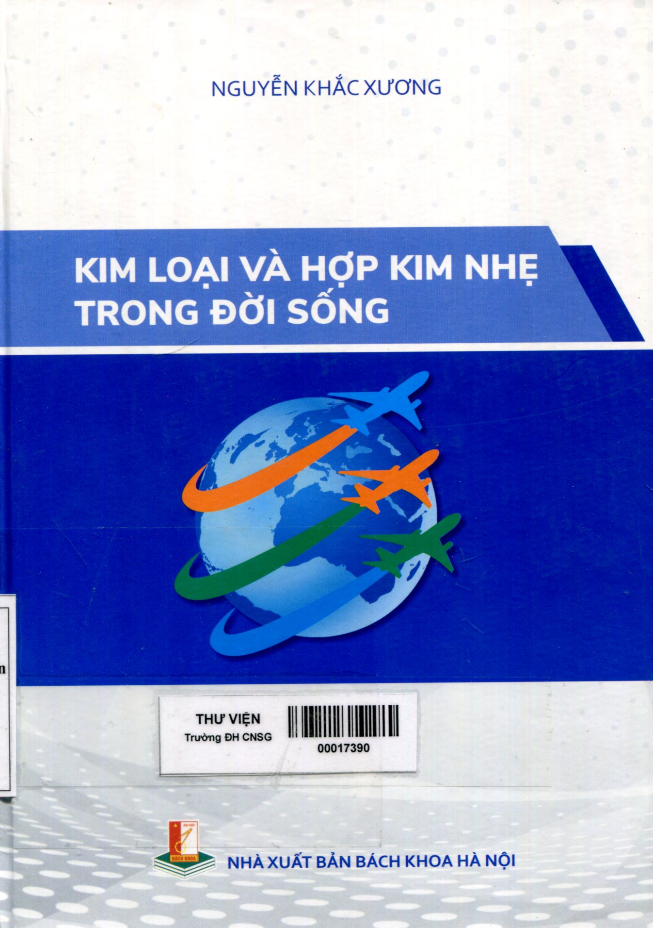 Kim loại và hợp kim nhẹ trong đời sống