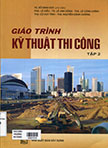 Giáo trình kỹ thuật thi công: Tập 2