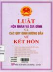 Luật hôn nhân và gia đình và các quy định hướng dẫn về kết hôn