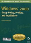 Windows 2000 group policy, profiles, and IntelliMirror
