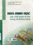 Hóa sinh học các chất phân tử lớn trong hệ thống sống