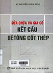 Sửa chữa và gia cố kết cấu bêtông cốt thép