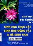 Sinh học đại cương: T2: Sinh học thực vật, sinh học động vật và hệ sinh thái