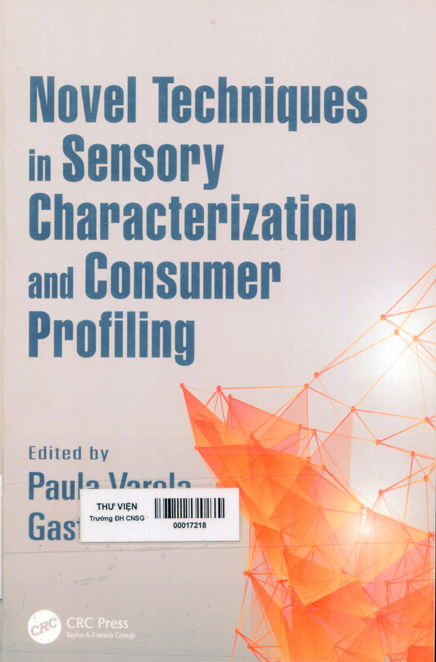 Novel techniques in sensory characterization and consumer profiling