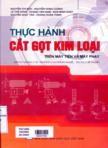 Thực hành cắt gọt kim loại trên máy tiện và máy phay