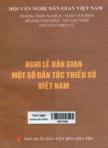 Nghi lễ dân gian một số dân tộc thiểu số Việt Nam