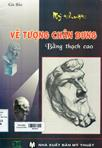 Mỹ thuật vẽ tượng chân dung bằng thạch cao