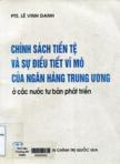 Chính sách tiền tệ và sự điều tiết vĩ mô của ngân hàng trung ương ở các nước tư bản phát triển