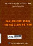 Đạo làm người trong tục ngữ ca dao Việt Nam