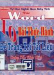 Tự học nghề qua máy tính với Word : 10 bài thực hành để trang trí tài liệu