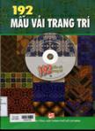 192 mẫu vải trang trí (Kèm 1 CD)