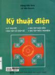 Kỹ thuật điện: Lý thuyết, bài tập giải sẵn, bài tập cho đáp số và bài tập trắc nghiệm