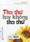 Tha thứ hay không tha thứ