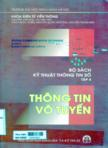 Bộ sách kỹ thuật thông tin số : Tập IV : Thông tin vô tuyến