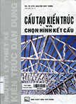 Cấu tạo kiến trúc và chọn hình kết cấu