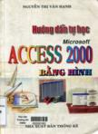 Hướng dẫn tự học Microsoft Access 2000 bằng hình