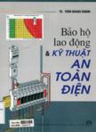 Bảo hộ lao động và kỹ thuật an toàn điện