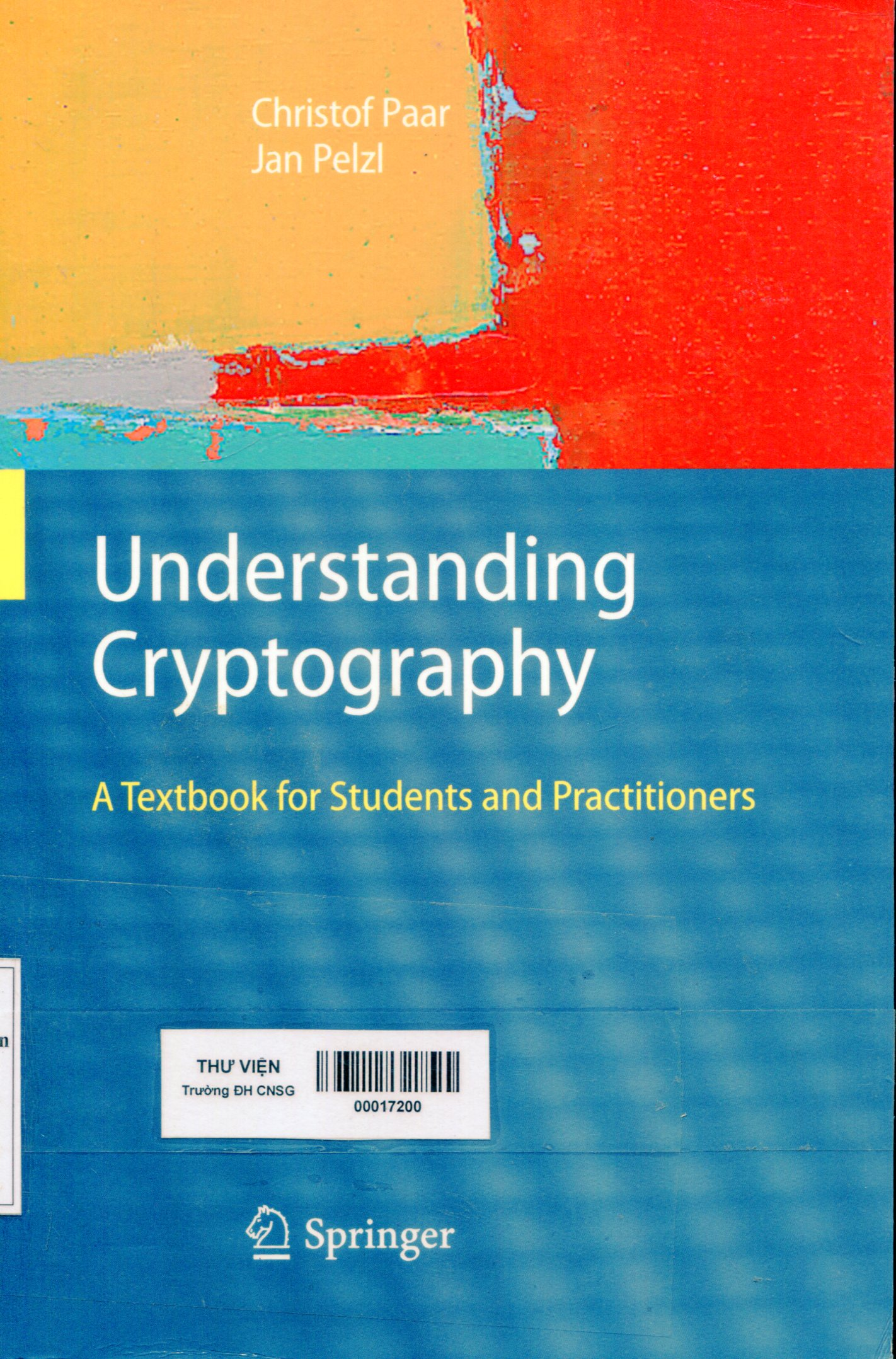 Understanding cryptography : a textbook for students and practitioners