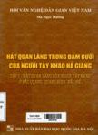 Hát quan làng trong đám cưới của người Tày Khao Hà Giang