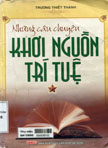 Những câu chuyện khơi nguồn trí tuệ: T1