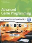 Advanced Game Programming: A GameDev.Net Collection