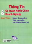 Thông tin cơ quan hành chính - doanh nghiệp các tỉnh : Nam Trung bộ; Tây Nguyên và Đông Nam bộ