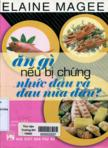 Ăn gì nếu bị chứng nhứt đầu và đau nửa đầu : Chế độ dinh dưỡng cần thiết để sống khỏe