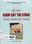 Sổ tay giám sát thi công công trình xây dựng