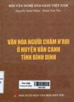 Văn hóa người Chăm H'Roi ở huyện Vân Canh tỉnh Bình Định