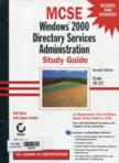 MCSE Windows 2000 Directory Services Administration - Study Guide (with 1 CD-ROOM)