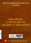 Mắm Prồhốc Và những món ăn chế biến từ mắm Prồhốc