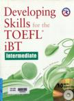 Developing skills for the Toefl iBT: Intermediate