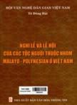 Nghi lễ và lễ hội của các tộc người thuộc nhóm Malayo - Polynesian ở Việt nam