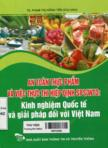 An toàn thực phẩm và việc thực thi hiệp định SPS/WTO: Kinh nghiệm quốc tế và giải pháp đối với Việt Nam