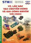 Vẽ, lắp ráp tạo chuyển động và gia công khuôn với CREO