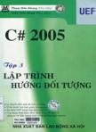 C# 2005: T3: Lập trình hướng đối tượng (Kèm 1 CD)